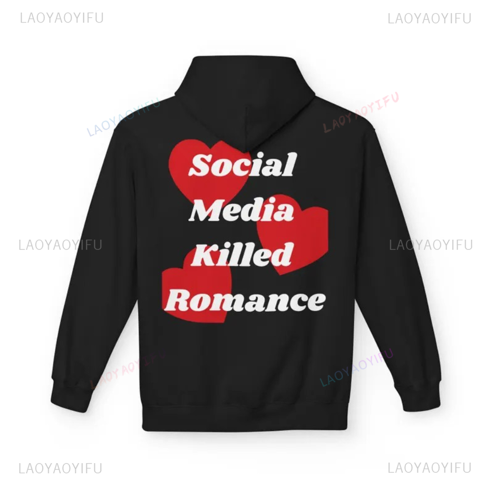 Social Media Killed Romance Si – обзор и цена Graphic Hoodie Streetwear
